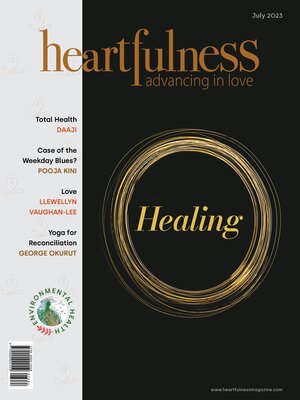 cover image of Heartfulness Magazine--July 2023 (Volume 8, Issue 7)